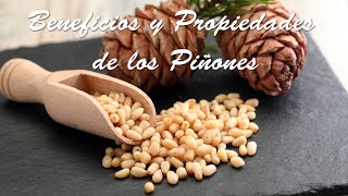 BENEFICIOS Y PROPIEDADES DE LOS PIÑONES [upl. by Dreda]