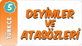 5 Sınıf Türkçe  Deyimler ve Atasözleri [upl. by Nirihs]