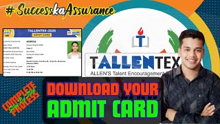 How To Download TALLENTEX Admit Card202425 ❓ टैलेंटेक्स एडमिट कार्ड कैसे डाउनलोड करें202425 ❓ [upl. by Dempster355]