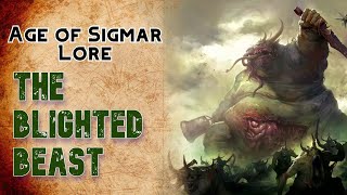 Nurgle in the Era of the Beast  Maggotkin of Nurgle lore [upl. by Aeslehs]