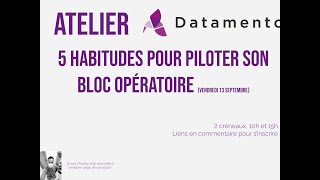 5 habitudes indispensables pour piloter son bloc opératoire [upl. by Ynohtna372]