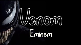 Venom — Eminem  Lyrics Video [upl. by Ardnovahs]