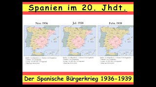 Der Spanische Bürgerkrieg 19361939  Teil 2 Der Verlauf des Bürgerkriegs [upl. by Coucher467]