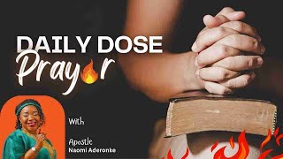 Daily Dose of Prayer with Apostle Naomi Aderonke [upl. by Lamarre]