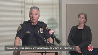 Stow police chief releases details of suspected murdersuicide at Taco Bell drivethru [upl. by Diamante867]