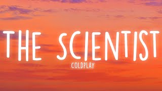 Coldplay  The Scientist Lyrics [upl. by Jyoti]