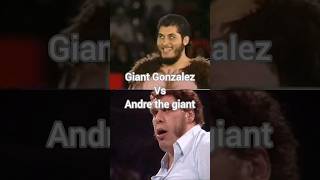 Giant Gonzalez vs Andre the giant comparison 😍🔥andrethegiant giant shorts [upl. by Neelyad]