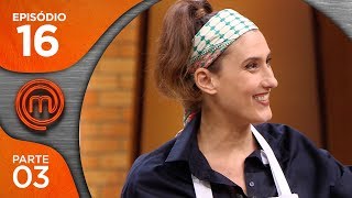 MASTERCHEF BRASIL 19062018  PARTE 3  EP 16  TEMP 05 [upl. by Qerat]