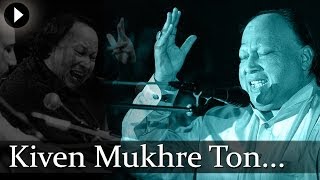 Kiven Mukhre Ton Nazran Hatawan  Nusrat Fateh Ali Khan [upl. by Nisaj]