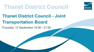 Thanet District Council  Joint Transportation Board  12 September 2024 [upl. by Yuille]