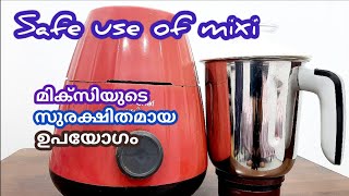 safe use of mixi  മിക്സി തകരാറു വരാതിരിക്കാൻ  Excel Electricals [upl. by Nickola980]