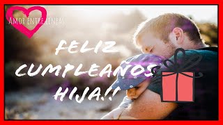 Poema De Cumpleaños Para Mi Hija 🥳 [upl. by Riebling]