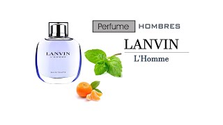 Perfume Lanvin LHomme para Hombre Reseñas Cortas [upl. by Rubia]