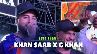 Khan Saab  G khan  Live Stage  Live performance  Live Show  Punjabi Song  Garry Sandhu  2024 [upl. by Gussman]