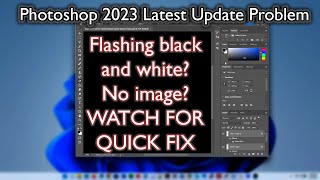 Photoshop Fix Black White Flashing or No Image in Adobe Latest Update 2023 GPU TipsForTechTroubles [upl. by Nerty751]