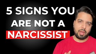 5 Signs Youre NOT a Narcissist [upl. by Ojok]