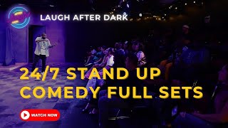 🔴 247 Full Stand Up Comedy Sets  Non Stop Laugh After Dark Comedy [upl. by Hillegass]