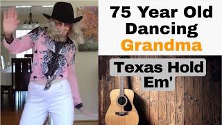 Texas Hold Em Dance by 75 Year Old Grandma [upl. by Darraj110]