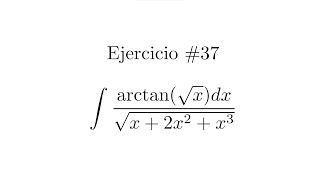 Integral Indefinida Cambio de variable  Ejercicio 37 [upl. by Hilaire342]