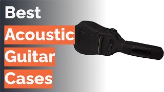 🌵 10 Best Acoustic Guitar Cases Gator Yamaha and More [upl. by Annoirb772]