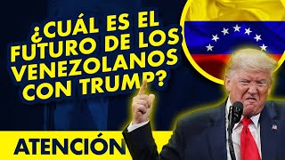 🚨URGENTE ¿Qué pasará con los inmigrantes venezolanos si gana Donald Trump [upl. by Eyllek]