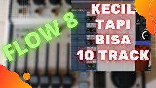 BEHRINGER FLOW 8 MULTITRACK RECORDING 10 Track  Pro Tools [upl. by Eadahs]