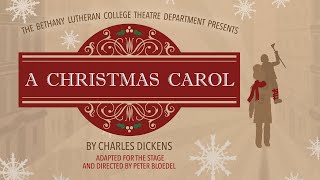 A Christmas Carol presented by Bethany Lutheran College [upl. by Townie]