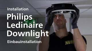 Philips Ledinaire Downlights  Installation [upl. by Anselme]