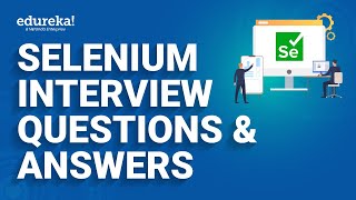 Selenium Interview Questions and Answers  Selenium Interview Preparation  Edureka Rewind [upl. by Fleur]