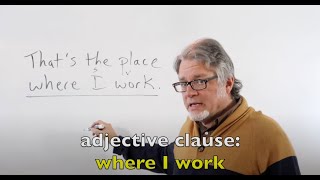 adjective clauses using where and when [upl. by Priest909]