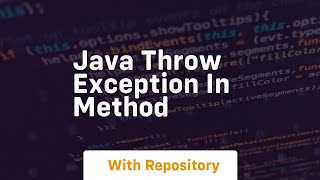 java throw exception in method [upl. by Eirtemed287]