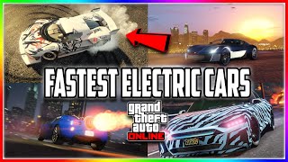 Top 5 Fastest Electric cars GTA Online 2023 [upl. by Treble280]