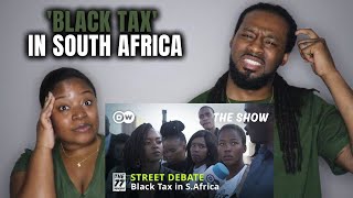 🇿🇦 Street Debate Black Tax in South Africa  American Couple Reacts to South African Culture [upl. by Llenel]