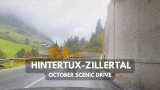 Hintertux  Zillertal  4k HDR Dolby Vision  scenic Alpine drive [upl. by Wenoa341]