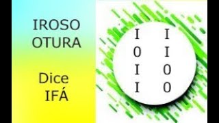 IROSO OTURA DICE IFA Consejos Recomendaciones Secretos Descripción del Oddun y mucho mas [upl. by Hallsy881]