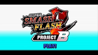 Super Smash Flash 2 Project B [upl. by Aytnahs435]