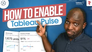 Enabling Tableau Pulse  New in Tableau 20241 [upl. by Keese]