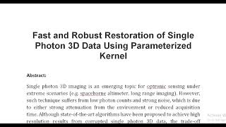 Fast and Robust Restoration of Single Photon 3D Data Using Parameterized Kernel [upl. by Ellenrad609]