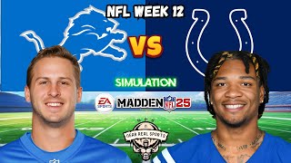 LIONS vs COLTS  NFL WEEK 12  MADDEN 25 PREDICTIONS [upl. by Eldreeda]