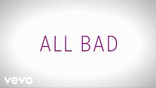 Justin Bieber  All Bad Official Lyric Video [upl. by Emorej]