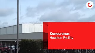 Konecranes Houston Facility [upl. by Fernyak285]