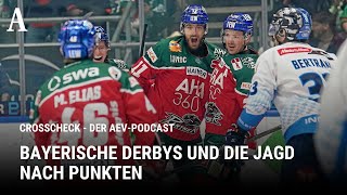 Bayerische Derbys und die Jagd nach Punkten – mit Mick Köhler  Crosscheck  der AEVPodcast [upl. by Nichy]