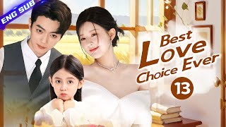 Best Love Choice Ever EP13  🌼After years of waiting finally you are mine chinesedrama xukai [upl. by Elinad526]