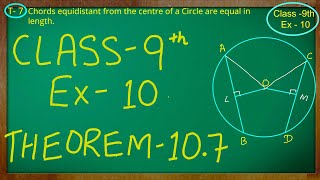 Class 9th  Ex  10 Theorem 107  Circles  CBSE NCERT [upl. by Allenrac733]