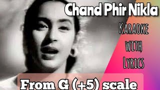 From G 5 scale  Chand Phir Nikla  karaoke  High scale  Male Female version [upl. by Mclyman]