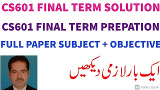 CS601 Final Term Solution  CS601 Final Term Preparation  CS601 Final Term Short Notes [upl. by Edwyna]