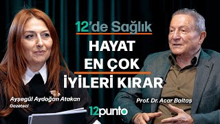 Prof Dr Acar Baltaş anlatıyor quotGençlerde depresyon ve mutsuzlukquot  12de Sağlık [upl. by Femmine]