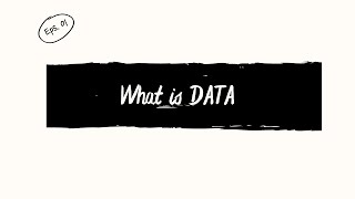 What is Data [upl. by Lindon404]