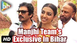 Manjhi  The Mountain Man  Nawazuddin Siddiqui  Radhika Apte  Ketan Mehta EXCLUSIVE Interview [upl. by Anemolif]