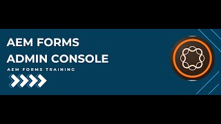 Adobe Experience Manager Forms Admin console [upl. by Vinni]